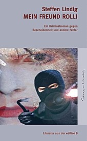 edition 8: Mein Freund Rolli - eBook - Steffen Lindig,