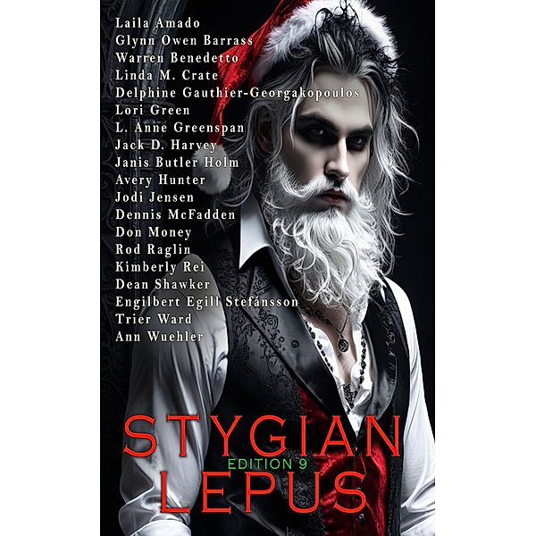Edition 9 (The Stygian Lepus Magazine, #9) / The Stygian Lepus Magazine, Stygian Lepus