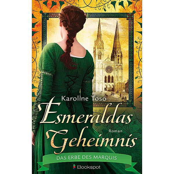 Edition Aglaia / Esmeraldas Geheimnis, Karoline Toso