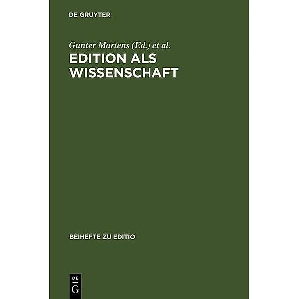Edition als Wissenschaft / Beihefte zu editio Bd.2