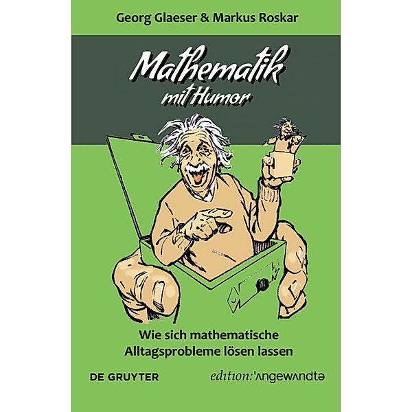 Edition Angewandte / Mathematik mit Humor, Georg Glaeser