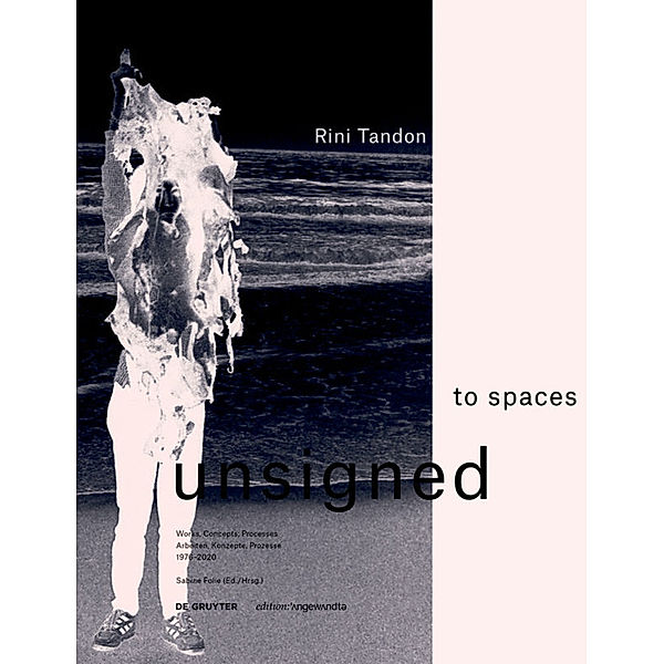 Edition Angewandte / Rini Tandon. to spaces unsigned, Rini Tandon
