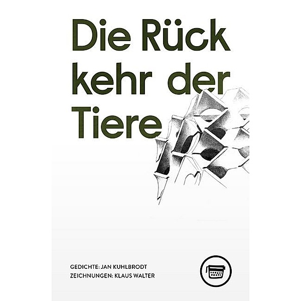 Edition Belletristik / Q79 / Die Rückkehr der Tiere, Jan Kuhlbrodt