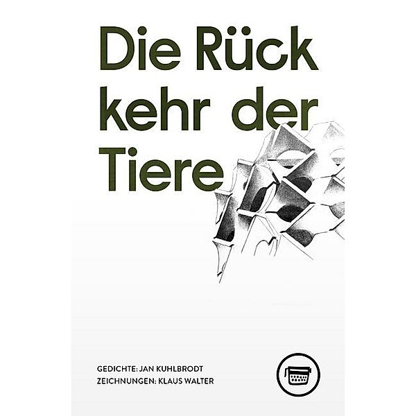 Edition Belletristik / Q79 / Die Rückkehr der Tiere, Jan Kuhlbrodt