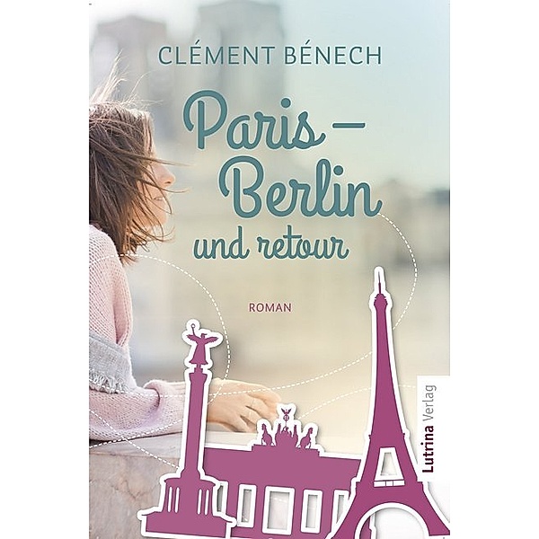 edition belleville / Paris - Berlin und retour, Clément Bénech