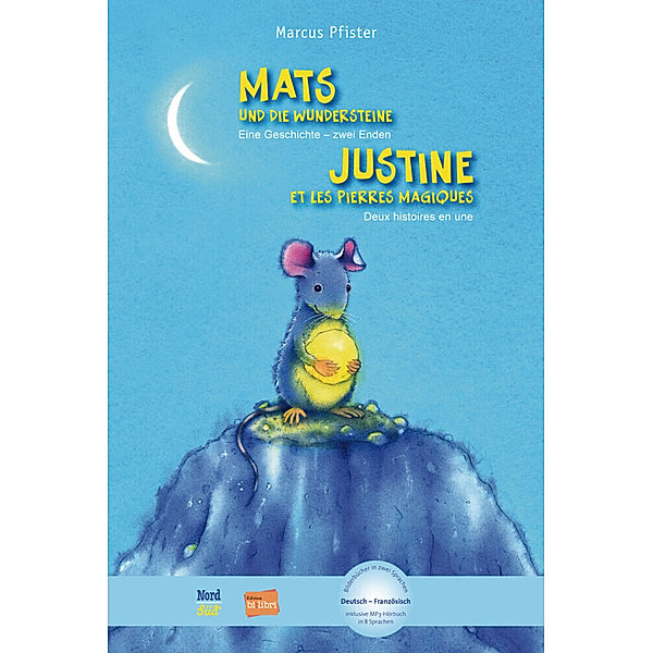 edition bi:libri / Mats und die Wundersteine / Justine e les pierres magiques, Marcus Pfister