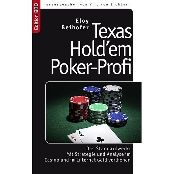 Edition BoD / Texas Hold'em Poker-Profi, Eloy Beihofer