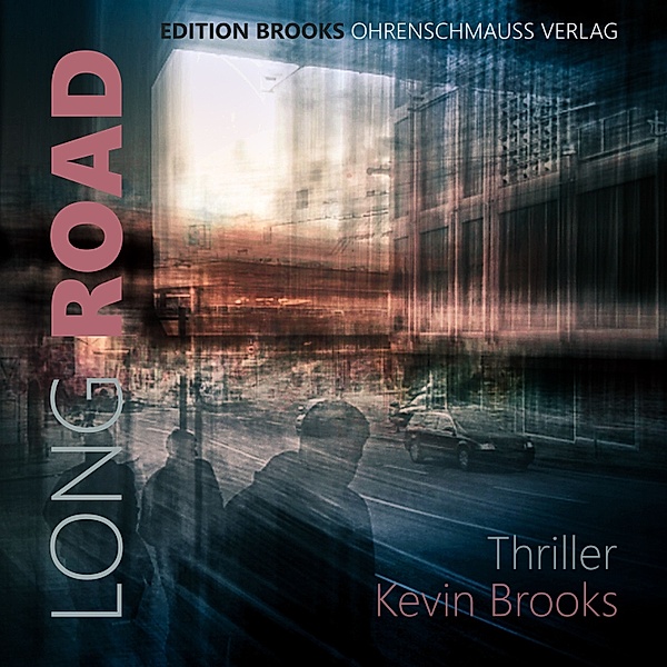 Edition Brooks - 3 - Long Road, Kevin Brooks