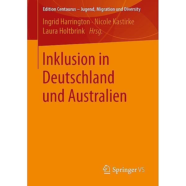 Edition Centaurus - Jugend, Migration und Diversity / Inklusion in Deutschland und Australien