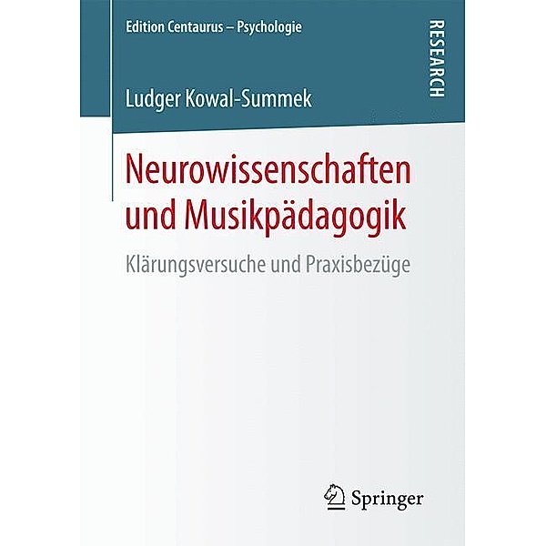 Edition Centaurus - Psychologie / Neurowissenschaften und Musikpädagogik, Ludger Kowal-Summek