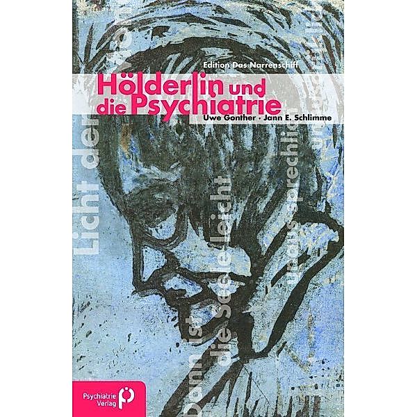 Edition Das Narrenschiff / Hölderlin und die Psychiatrie