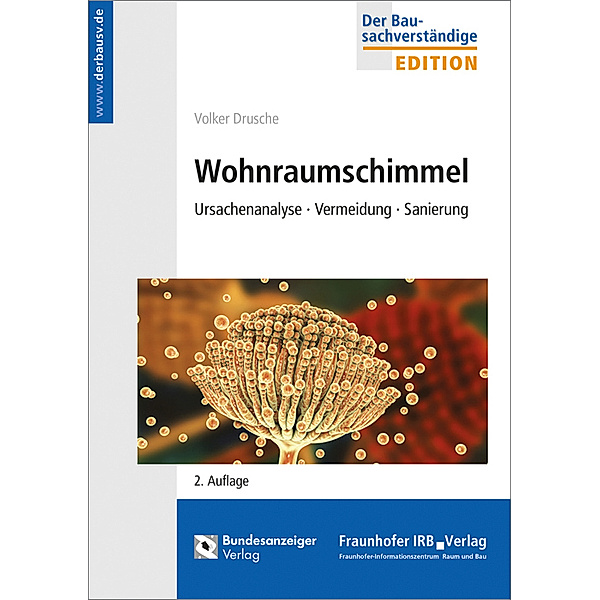 Edition Der Bausachverständige / Wohnraumschimmel., Volker Drusche