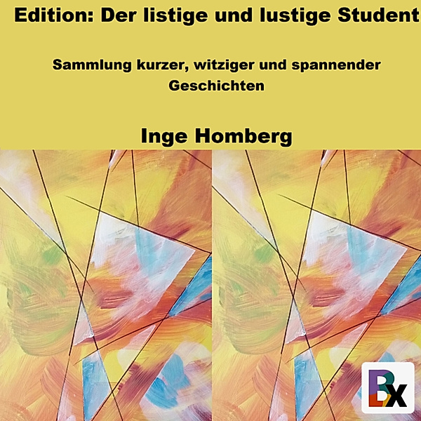 Edition: Der listige und lustige Student, Inge Homberg
