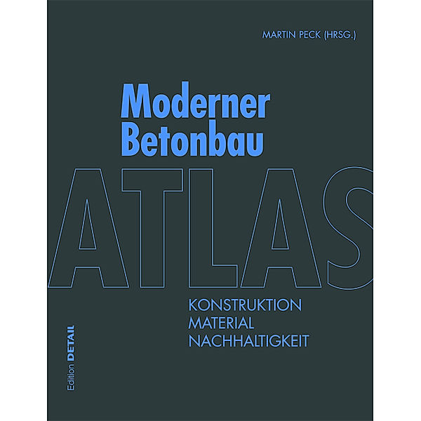 Edition Detail / Atlas Moderner Betonbau