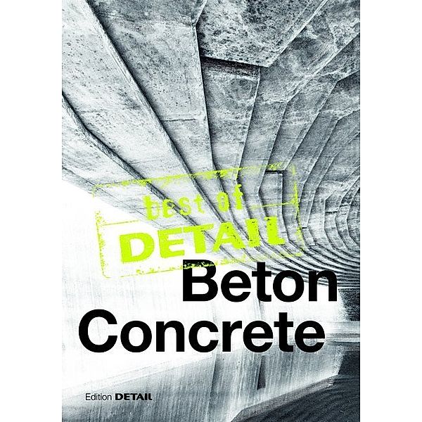 Edition Detail / best of DETAIL Beton / Concrete