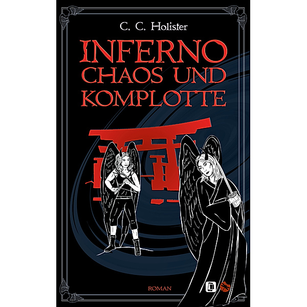 Edition Drachenfliege / Inferno, Chaos und Komplotte, C.C. Holister