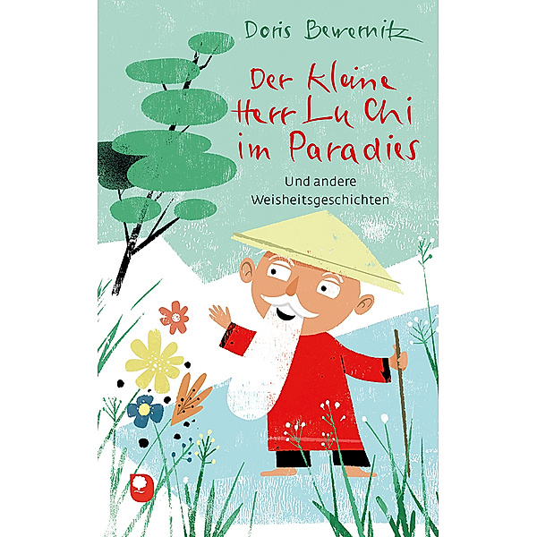 Edition Eschbach / Der kleine Herr Lu Chi im Paradies, Doris Bewernitz