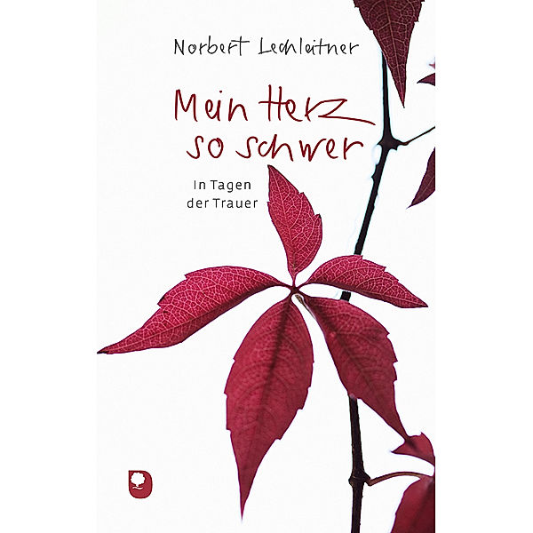 Edition Eschbach / Mein Herz so schwer, Norbert Lechleitner