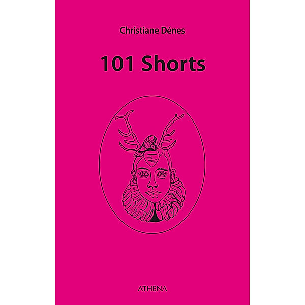 Edition Exemplum / 101 Shorts, Christiane Dénes