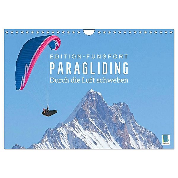 Edition Funsport: Paragliding - Durch die Luft schweben (Wandkalender 2024 DIN A4 quer), CALVENDO Monatskalender, Calvendo