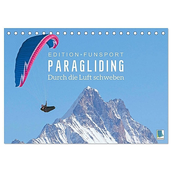 Edition Funsport: Paragliding - Durch die Luft schweben (Tischkalender 2024 DIN A5 quer), CALVENDO Monatskalender, Calvendo