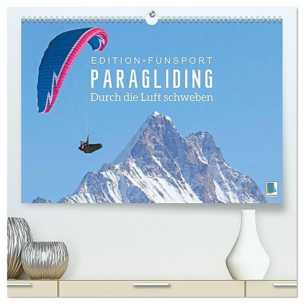 Edition Funsport: Paragliding - Durch die Luft schweben (hochwertiger Premium Wandkalender 2024 DIN A2 quer), Kunstdruck in Hochglanz, Calvendo