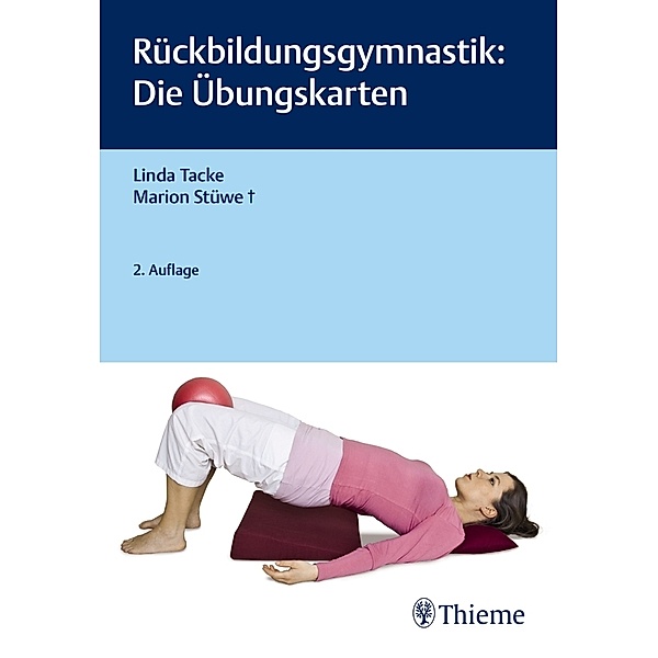 Edition Hebamme / Rückbildungsgymnastik: Die Übungskarten, Linda Tacke