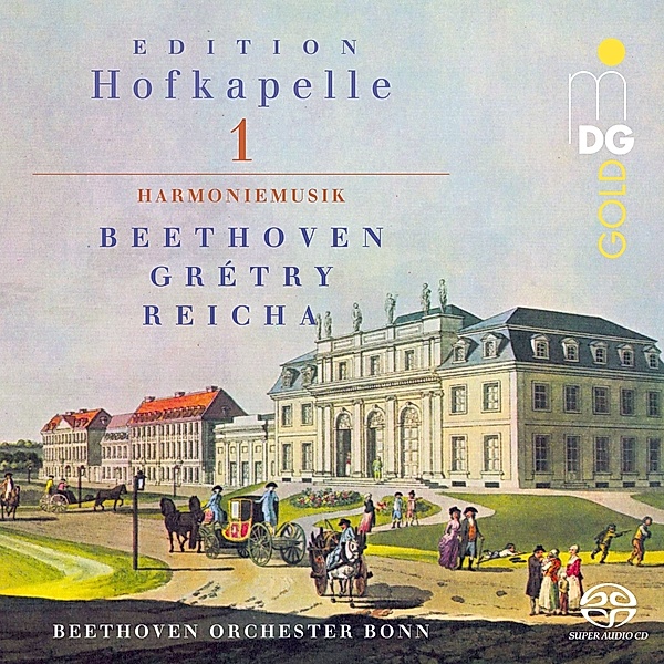 Edition Hofkapelle Vol.1 Harmoniemusik, Ludwig van Beethoven, Andrè-Ernest-Modeste Grétry, Joseph Reicha