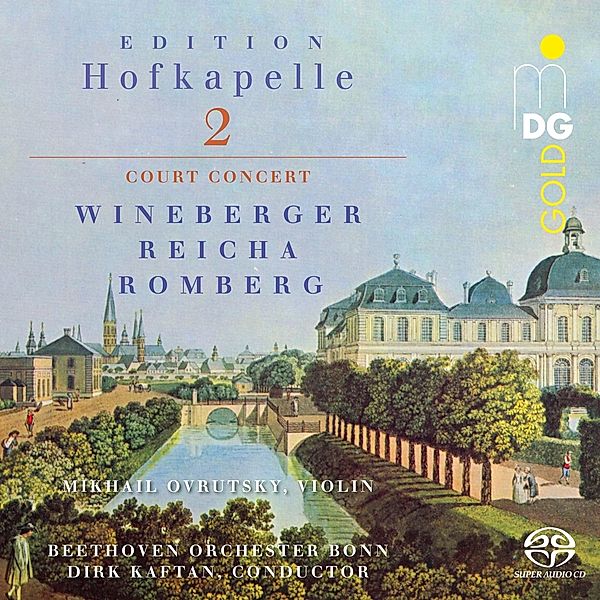 Edition Hofkapelle Vol. 2 Court Concert, M. Ovrutsky, D. Kaftan, Beethoven Orchester Bonn