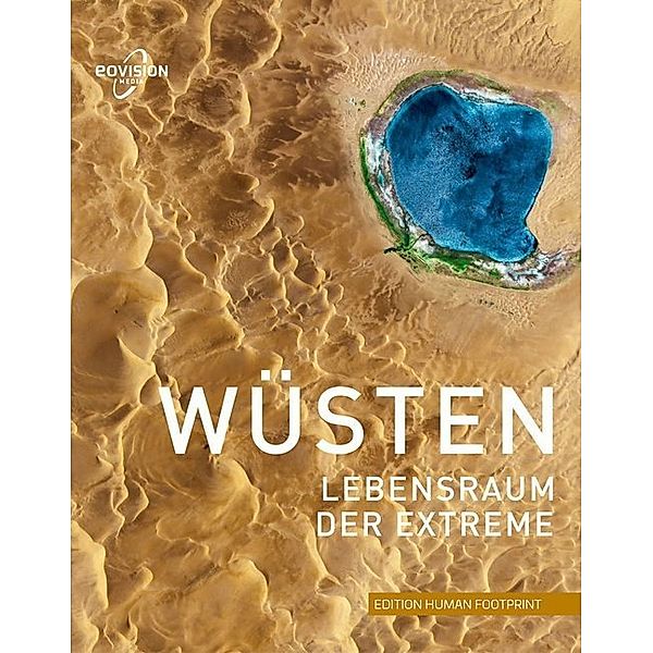 Edition Human Footprint / WÜSTEN, Markus Eisl, Gerald Mansberger