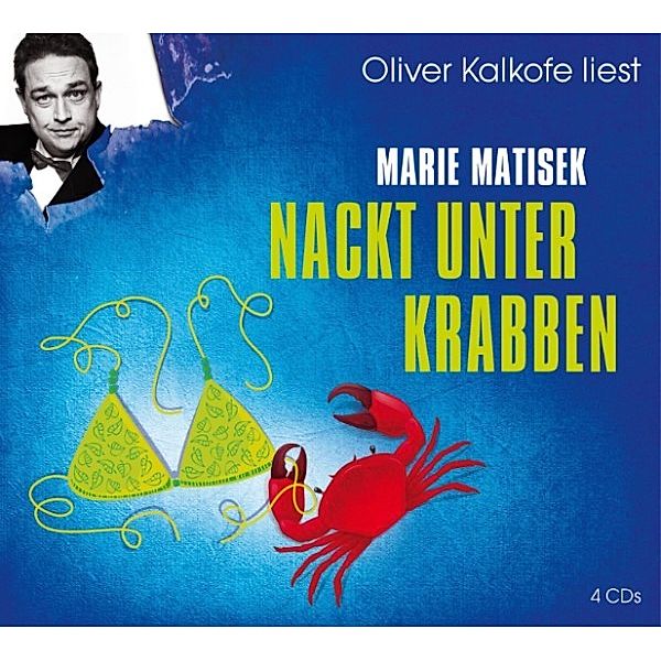 Edition Humorvolle Unterhaltung 2014 - Nackt unter Krabben, Marie Matisek