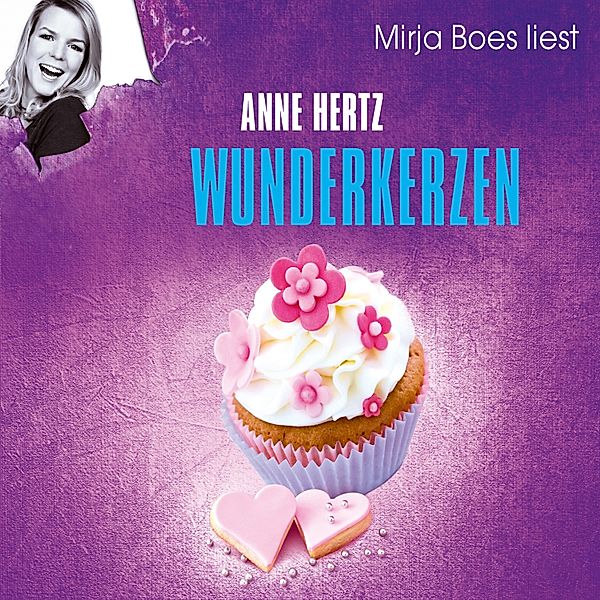 Edition Humorvolle Unterhaltung 2014 - Wunderkerzen, Anne Hertz