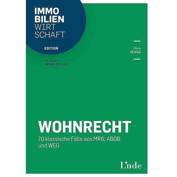 Edition Immobilienwirtschaft / Wohnrecht, Olivia Eliasz