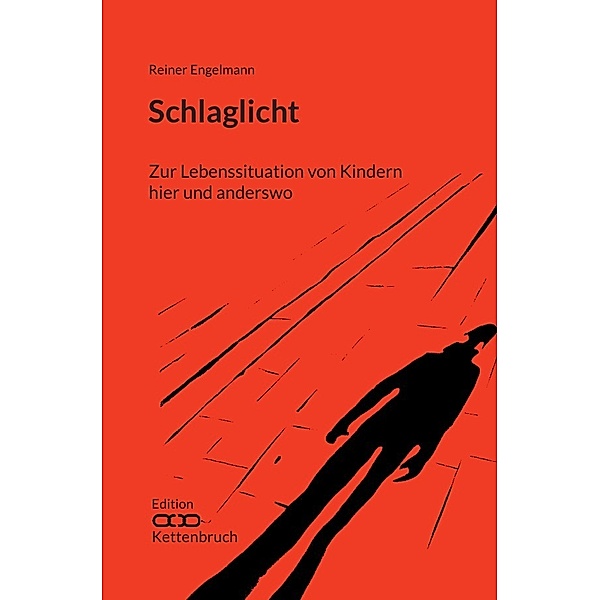 Edition Kettenbruch / Schlaglicht, Reiner Engelmann
