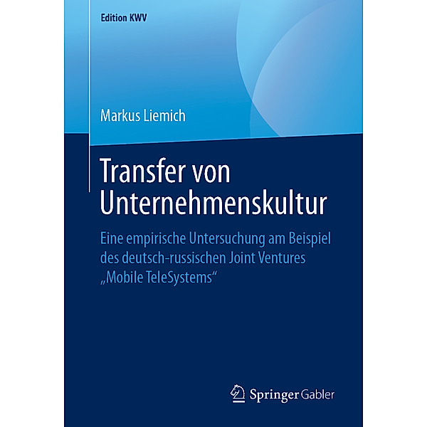 Edition KWV / Transfer von Unternehmenskultur, Markus Liemich