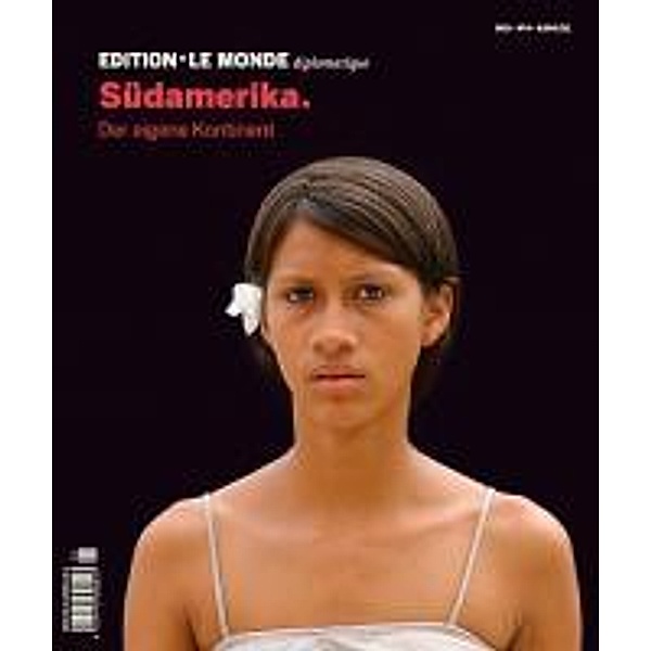 Edition Le Monde diplomatique 09. Südamerika