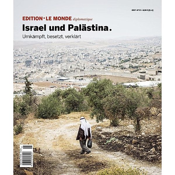 Edition Le Monde diplomatique: No.21 Israel und Palästina