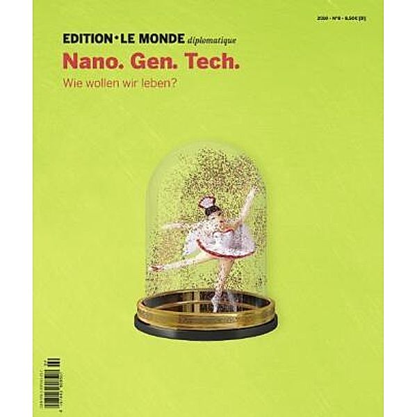 Edition Le Monde diplomatique: No.8 Nano. Gen. Tech.