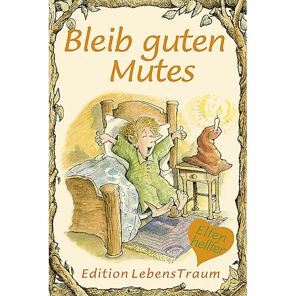 Edition LebensTraum / Bleib guten Mutes, Linda Alison-Lewis