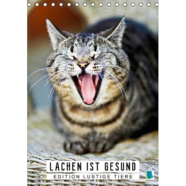 Edition lustige Tiere: Lachen ist gesund (Tischkalender 2015 DIN A5 hoch), Calvendo