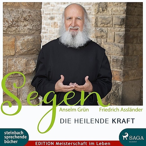 EDITION Meisterschaft im Leben - Segen - Die heilende Kraft,1 MP3-CD, Anselm Grün, Dr. Friedrich Assländer