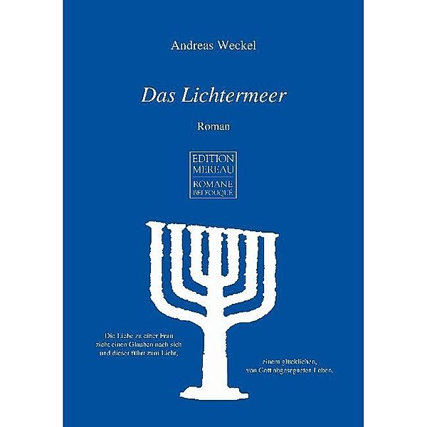 Edition Mereau / Das Lichtermeer, Andreas Weckel