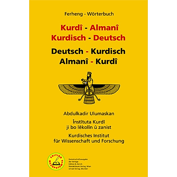 Edition Mezopotamya / Kurdisch - Deutsch / Deutsch - Kurdisch, Wörterbuch, Abdulkadir Ulumaskan