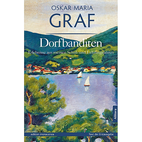 edition monacensia / Dorfbanditen, Oskar Maria Graf