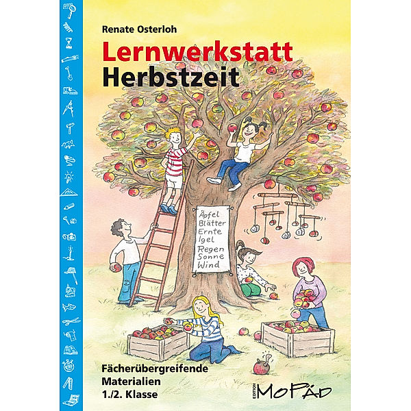 Edition MoPäd / Lernwerkstatt Herbstzeit, 1./2. Klasse, Renate Osterloh