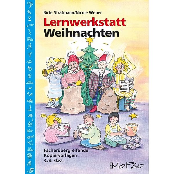 Edition MoPäd / Lernwerkstatt Weihnachten, Birte Stratmann, Nicole Weber