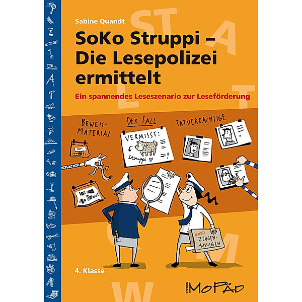 Edition MoPäd / SoKo Struppi - Die Lesepolizei ermittelt, Sabine Quandt
