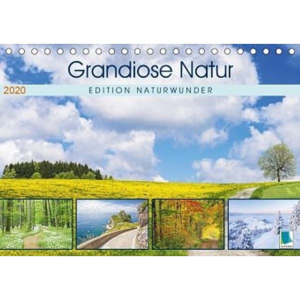Edition Naturwunder: Grandiose Natur (Tischkalender 2020 DIN A5 quer)