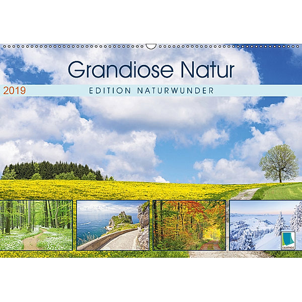 Edition Naturwunder: Grandiose Natur (Wandkalender 2019 DIN A2 quer), Calvendo