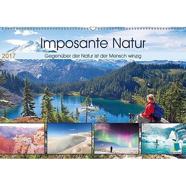 Edition Naturwunder: Imposante Natur - Winziger Mensch (Wandkalender 2017 DIN A2 quer), CALVENDO
